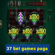 37 bet games paga